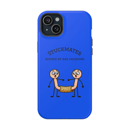 Stuckmates Magnetic Impact-Resistant Phone Case — "Bonded by Bad Decisions"