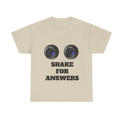 T-Shirt — "Shake for Answers" Magic 8-Ball Style Tee