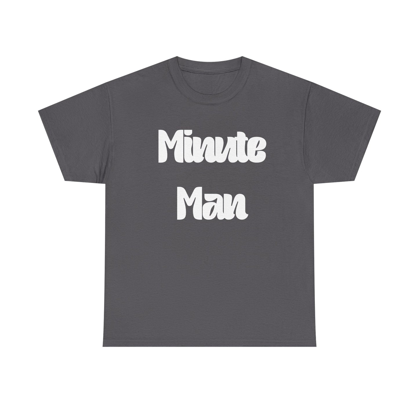 Minute Man T‑Shirt — Retro Script Graphic Tee