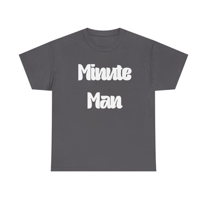Minute Man T‑Shirt — Retro Script Graphic Tee