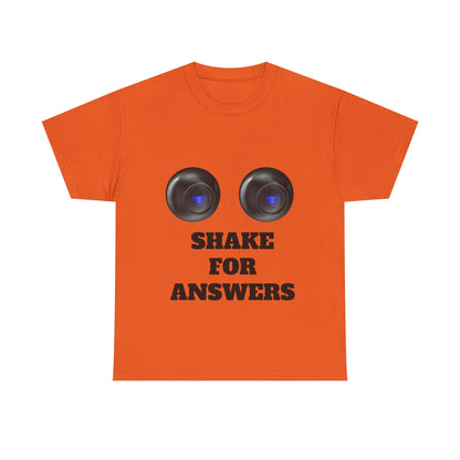 T-Shirt — "Shake for Answers" Magic 8-Ball Style Tee