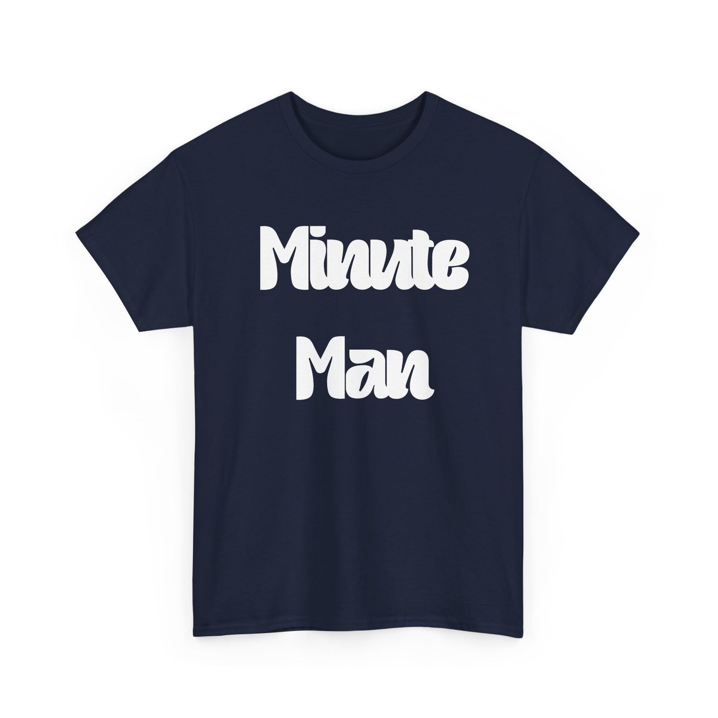 Minute Man T‑Shirt — Retro Script Graphic Tee