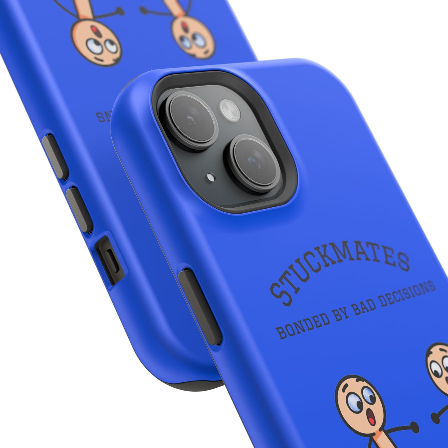 Stuckmates Magnetic Impact-Resistant Phone Case — "Bonded by Bad Decisions"