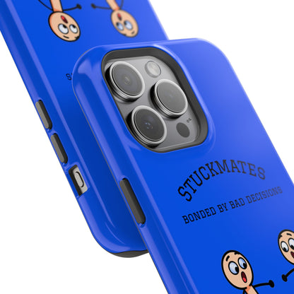 Stuckmates Magnetic Impact-Resistant Phone Case — "Bonded by Bad Decisions"