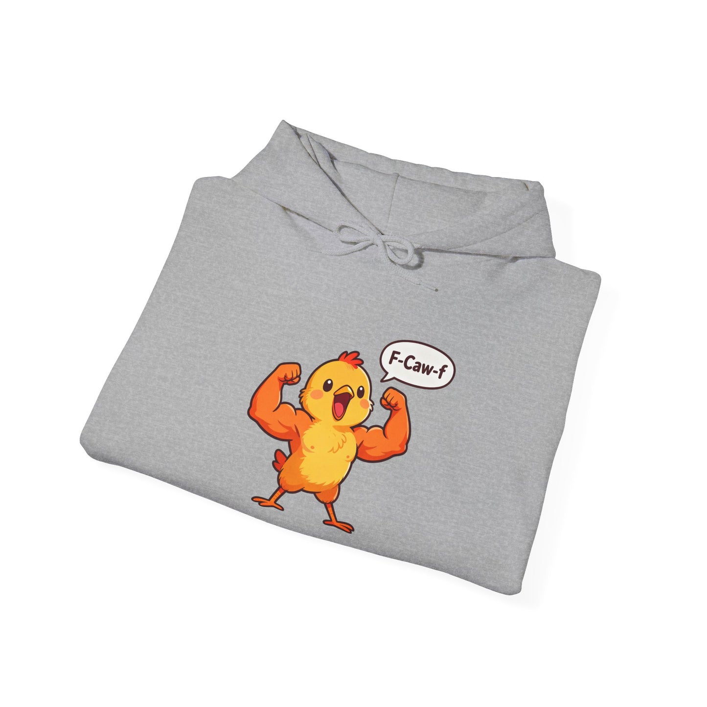 Funny Muscular Chick Hoodie — 'F-Caw!' Cute Strong Chicken Graphic Sweatshirt