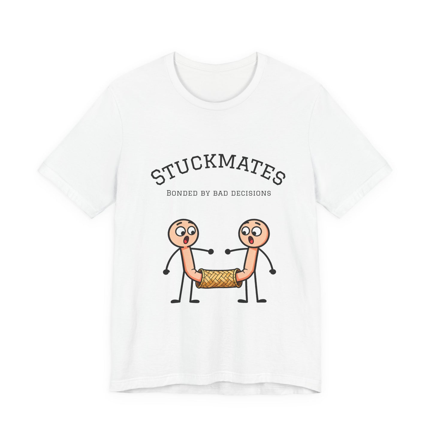 Stuckmates T‑Shirt — "Bonded by Bad Decisions" Funny Couple Tee