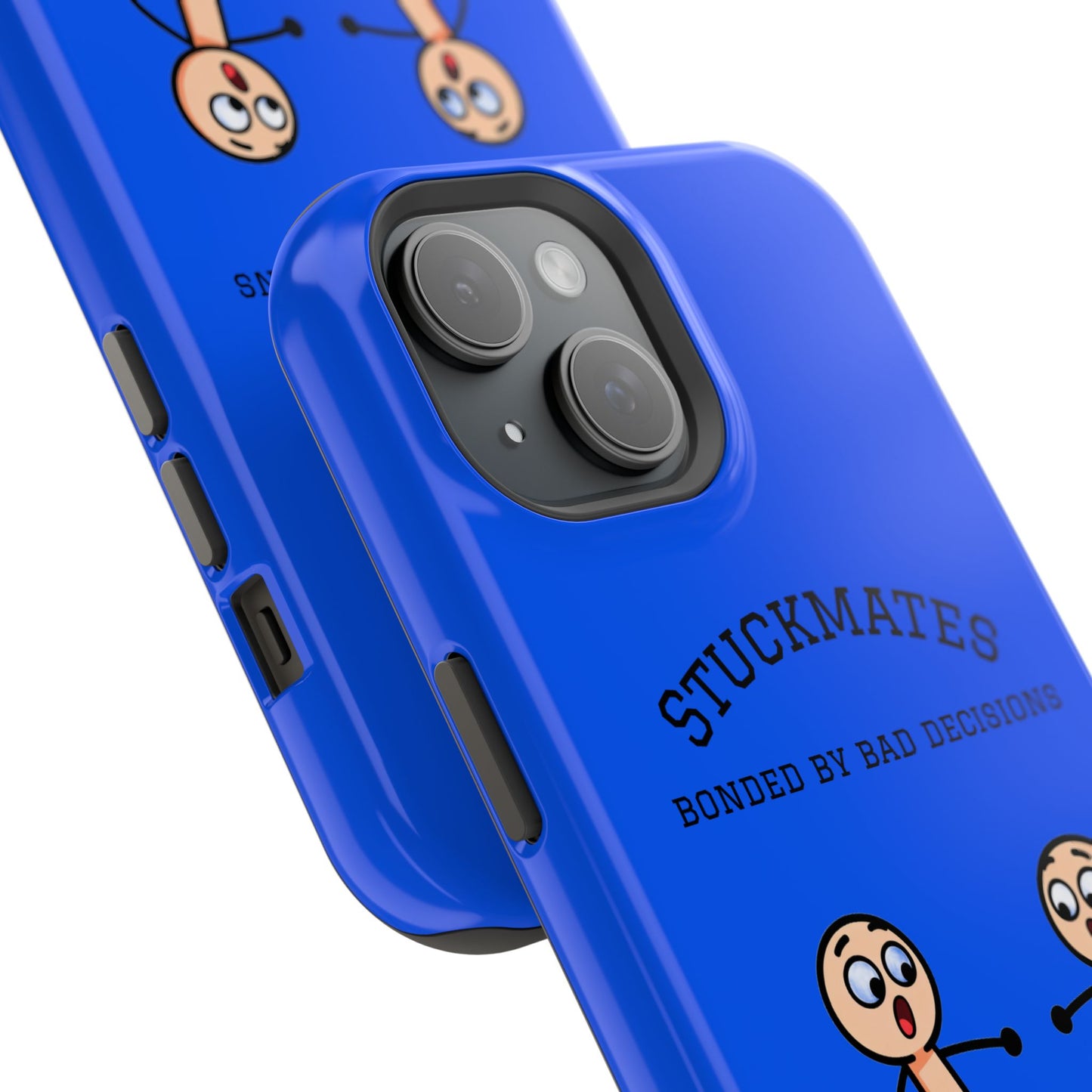 Stuckmates Magnetic Impact-Resistant Phone Case — "Bonded by Bad Decisions"