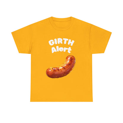 Girth Alert T-Shirt — Funny Novelty Tee for Body-Positive Humor