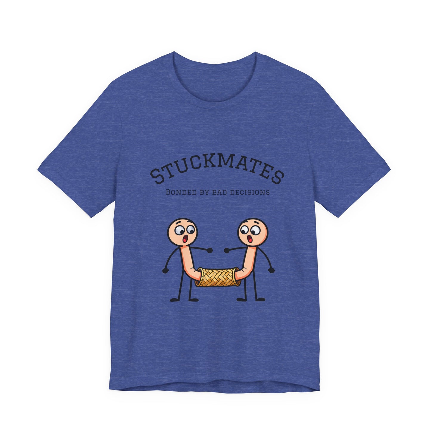 Stuckmates T‑Shirt — "Bonded by Bad Decisions" Funny Couple Tee