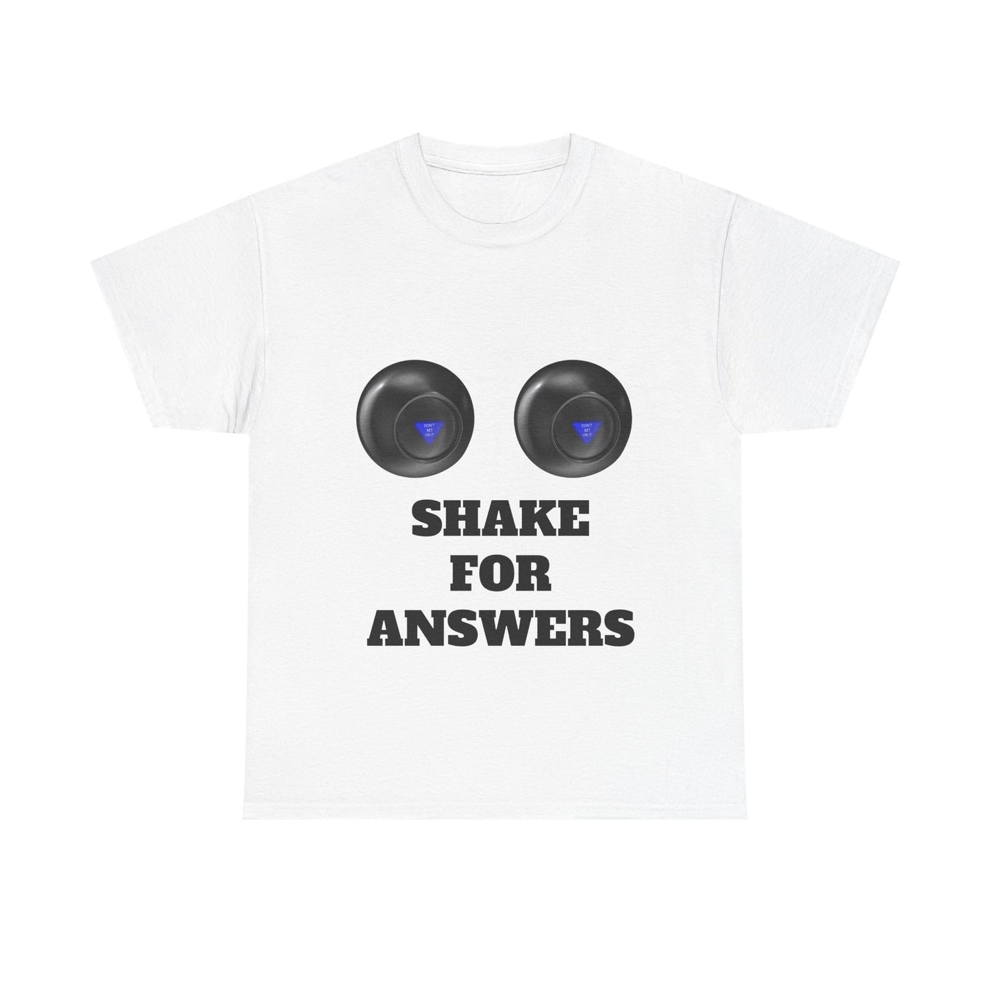T-Shirt — "Shake for Answers" Magic 8-Ball Style Tee