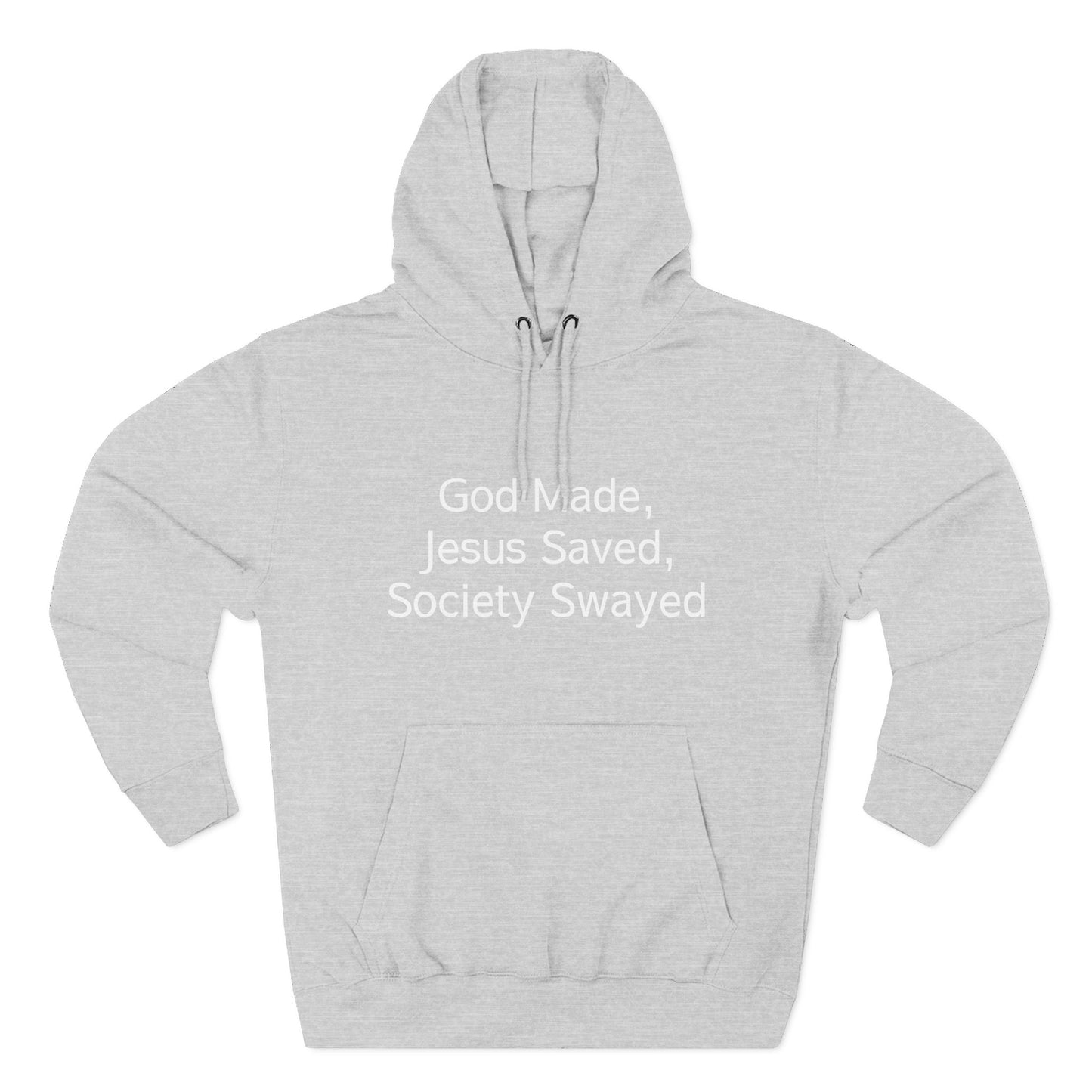 God Made, Jesus Saved Hoodie — Christian Faith Quote Pullover Hoodie