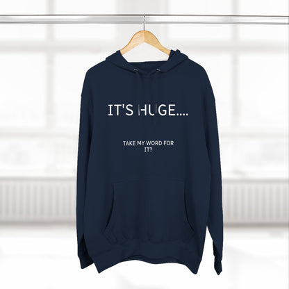 Fleece Hoodie - It's Huge...Take my word for it!