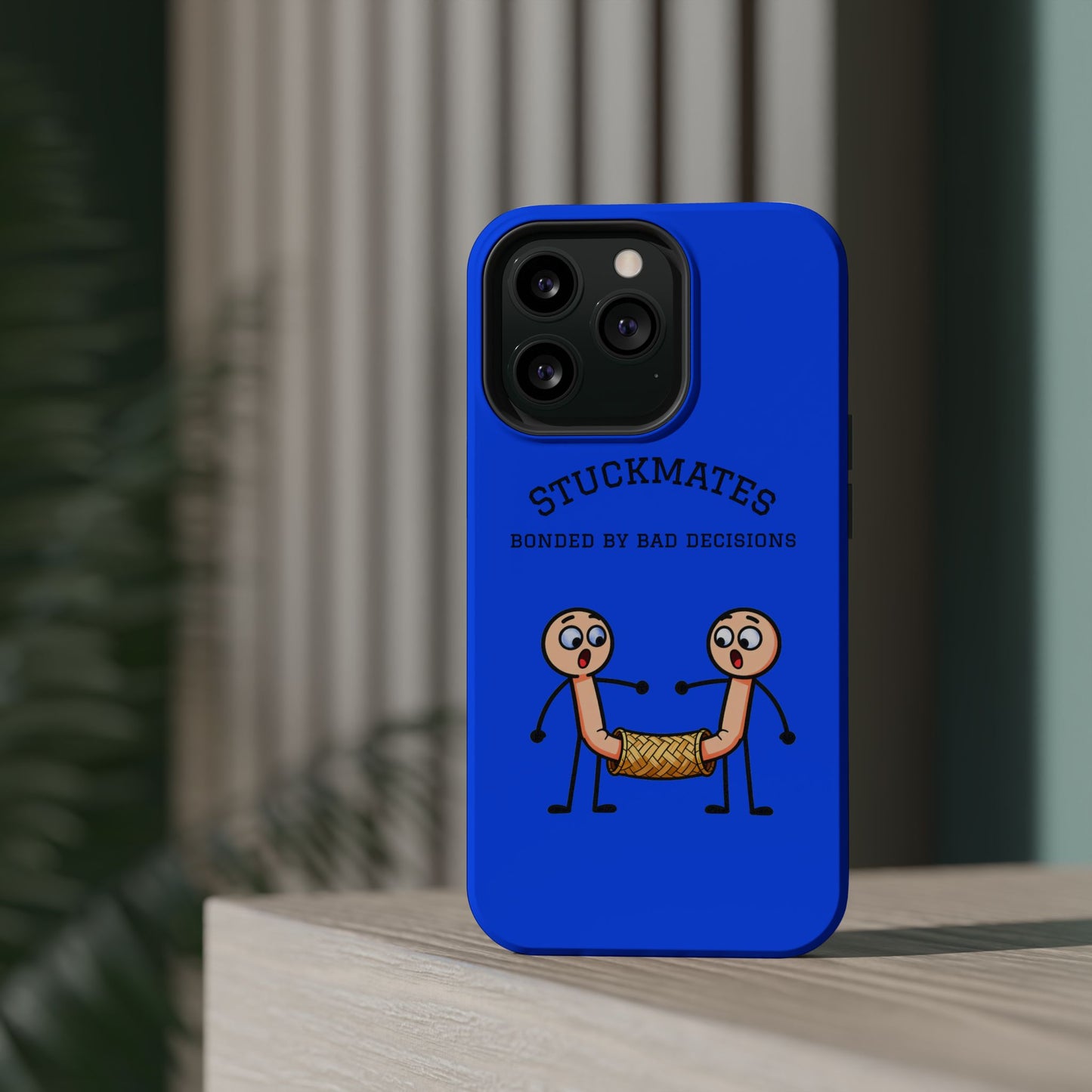 Stuckmates Magnetic Impact-Resistant Phone Case — "Bonded by Bad Decisions"