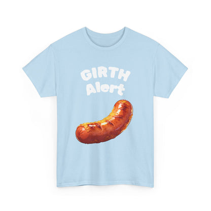 Girth Alert T-Shirt — Funny Novelty Tee for Body-Positive Humor