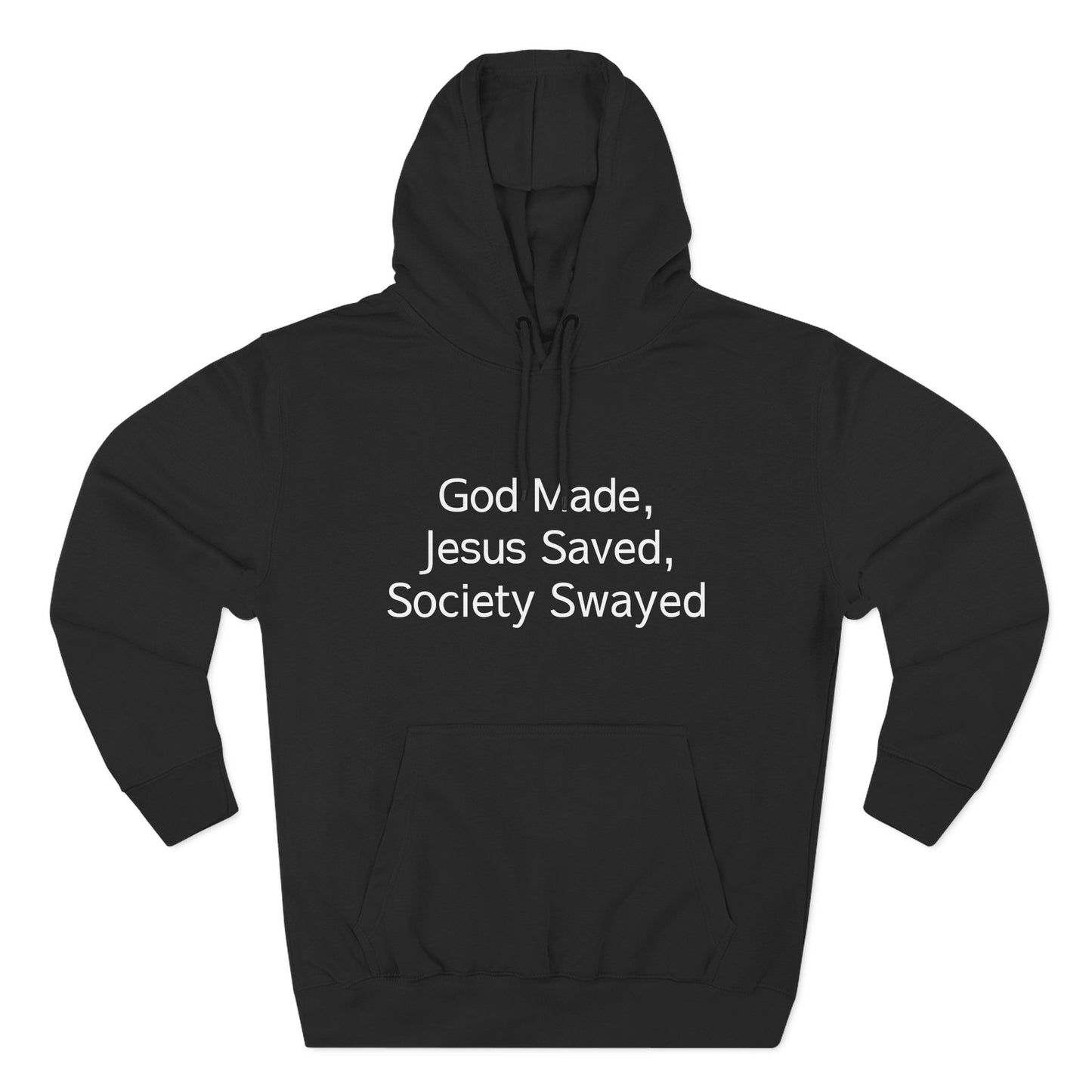 God Made, Jesus Saved Hoodie — Christian Faith Quote Pullover Hoodie
