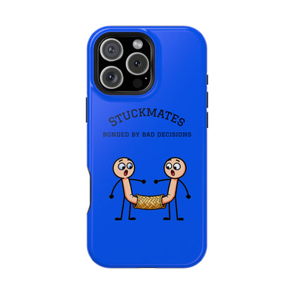 Stuckmates Magnetic Impact-Resistant Phone Case — "Bonded by Bad Decisions"