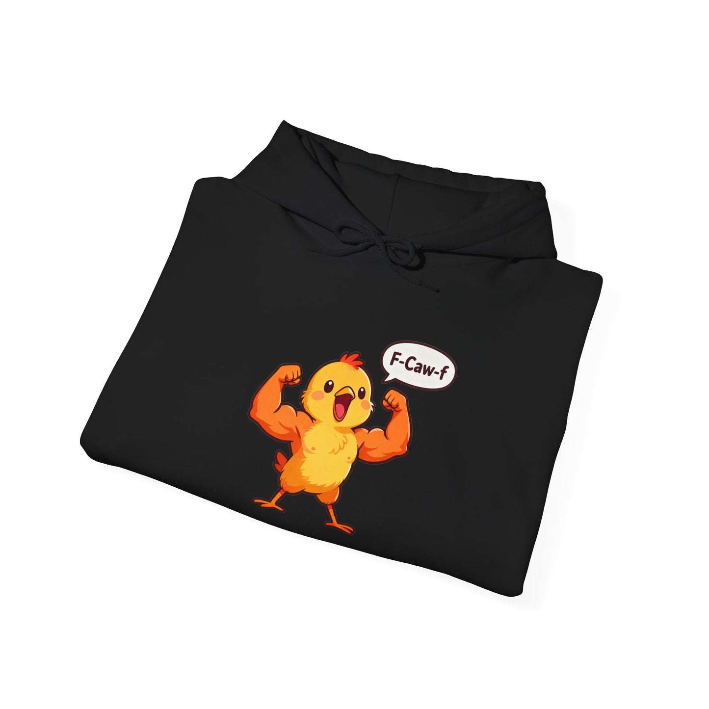 Funny Muscular Chick Hoodie — 'F-Caw!' Cute Strong Chicken Graphic Sweatshirt