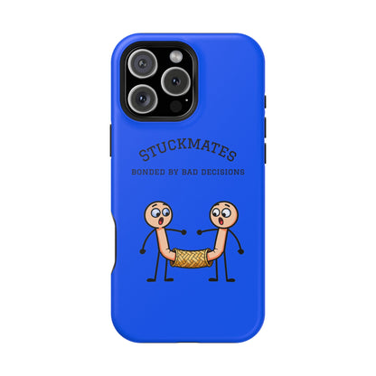 Stuckmates Magnetic Impact-Resistant Phone Case — "Bonded by Bad Decisions"