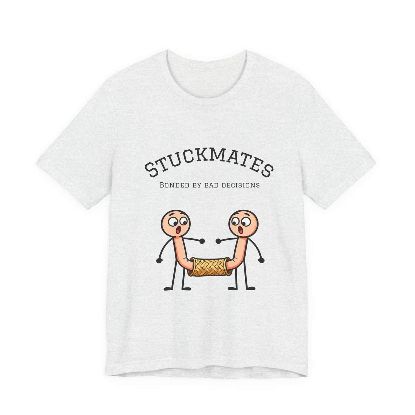 Stuckmates T‑Shirt — "Bonded by Bad Decisions" Funny Couple Tee