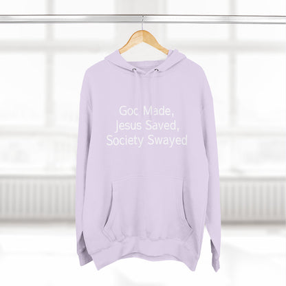 God Made, Jesus Saved Hoodie — Christian Faith Quote Pullover Hoodie