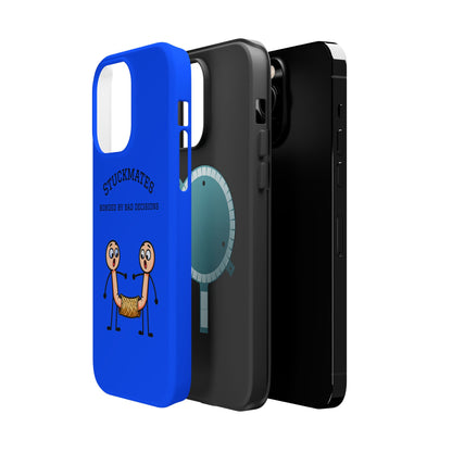 Stuckmates Magnetic Impact-Resistant Phone Case — "Bonded by Bad Decisions"