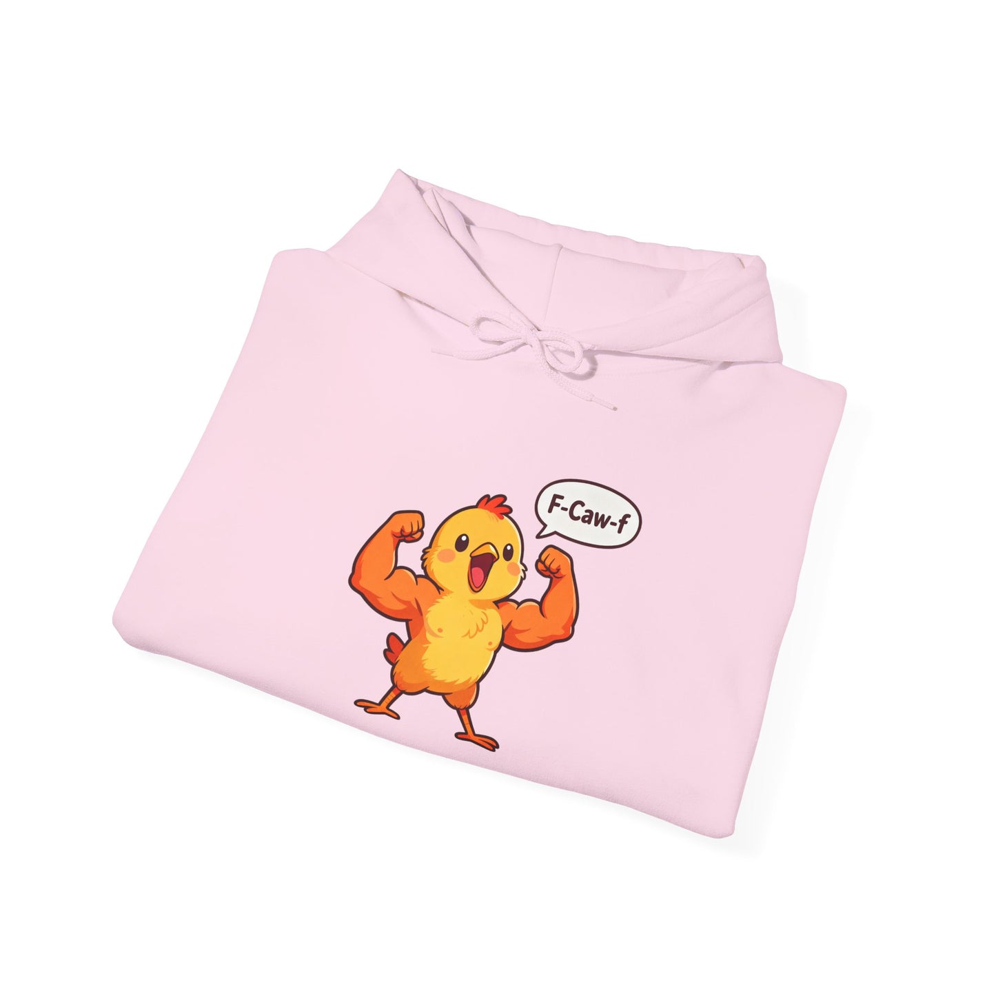 Funny Muscular Chick Hoodie — 'F-Caw!' Cute Strong Chicken Graphic Sweatshirt