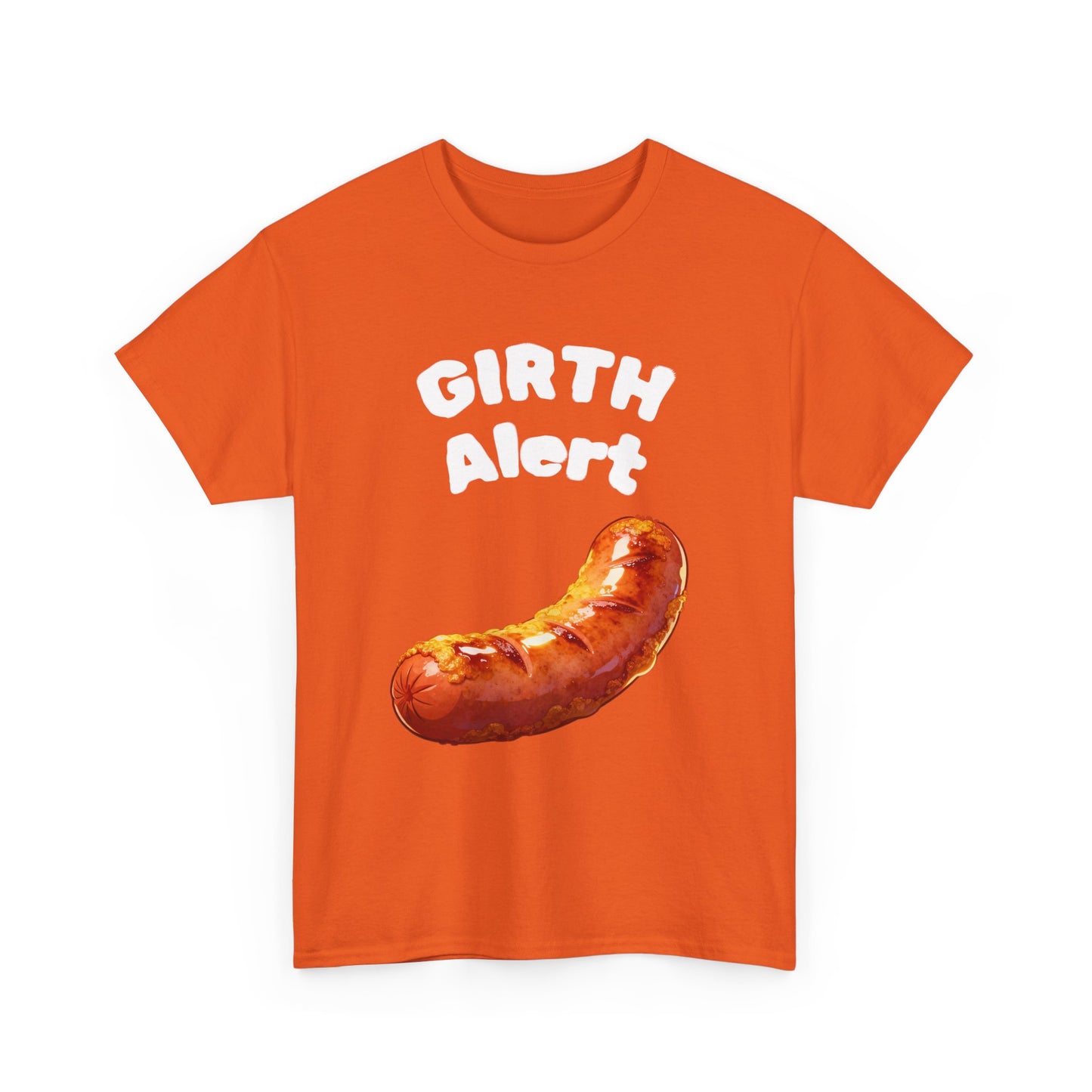 Girth Alert T-Shirt — Funny Novelty Tee for Body-Positive Humor