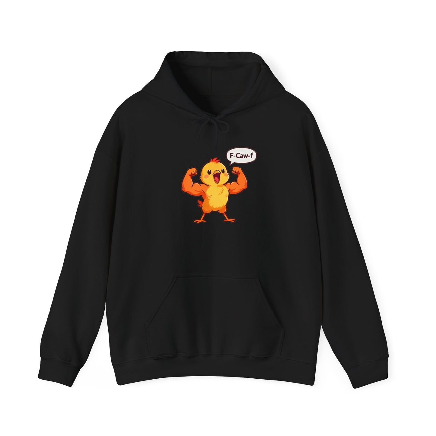 Funny Muscular Chick Hoodie — 'F-Caw!' Cute Strong Chicken Graphic Sweatshirt