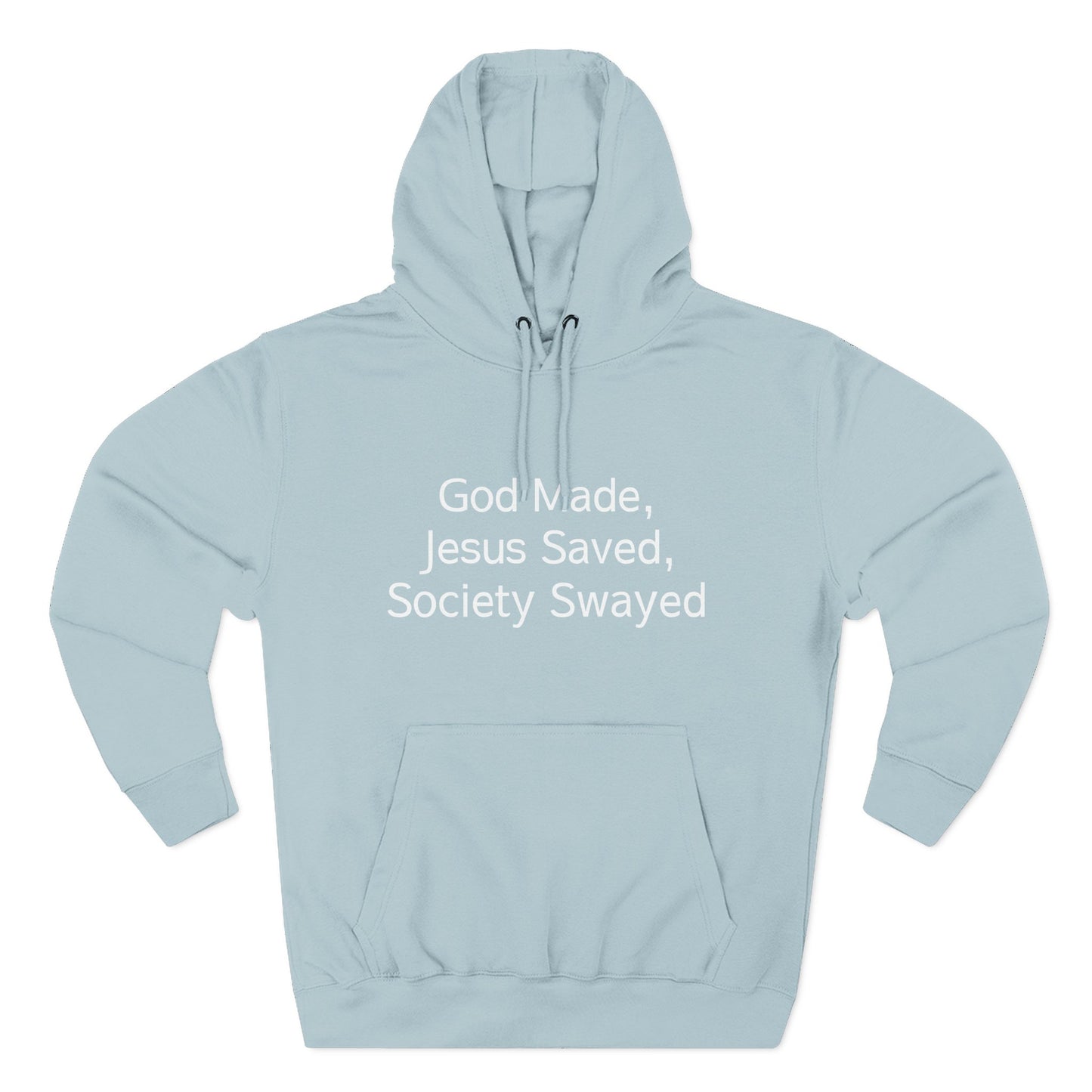 God Made, Jesus Saved Hoodie — Christian Faith Quote Pullover Hoodie