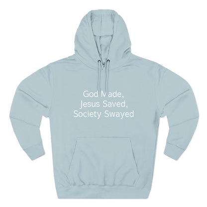 God Made, Jesus Saved Hoodie — Christian Faith Quote Pullover Hoodie