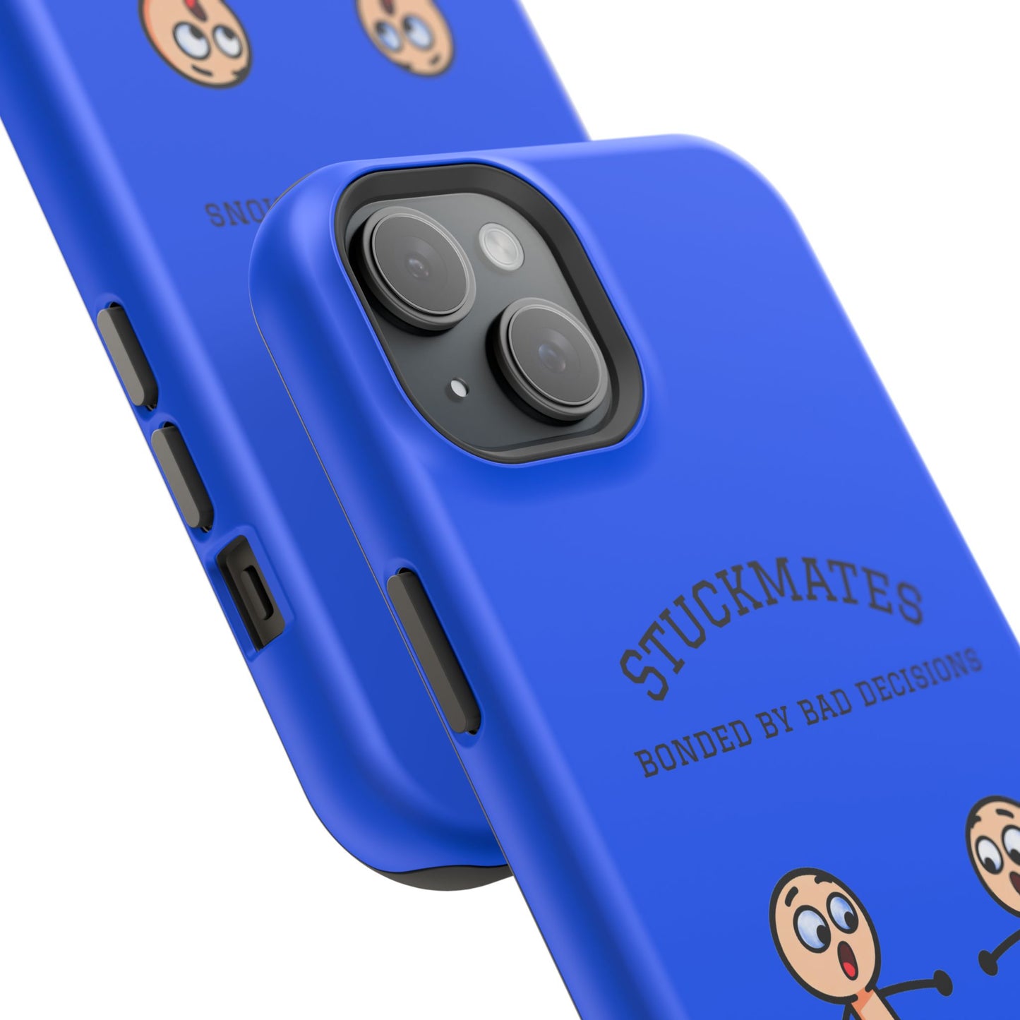 Stuckmates Magnetic Impact-Resistant Phone Case — "Bonded by Bad Decisions"