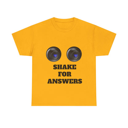 T-Shirt — "Shake for Answers" Magic 8-Ball Style Tee