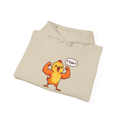 Funny Muscular Chick Hoodie — 'F-Caw!' Cute Strong Chicken Graphic Sweatshirt