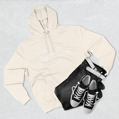 I Argue For The Makeup Sex Hoodie