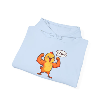 Funny Muscular Chick Hoodie — 'F-Caw!' Cute Strong Chicken Graphic Sweatshirt