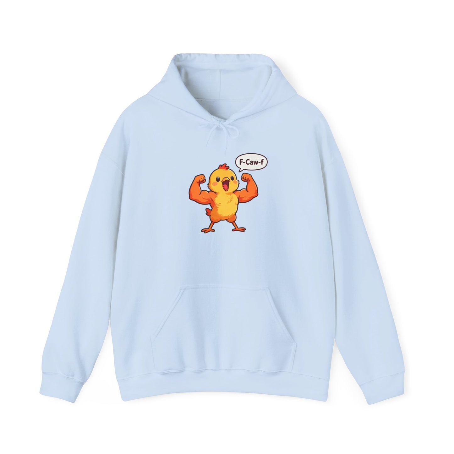 Funny Muscular Chick Hoodie — 'F-Caw!' Cute Strong Chicken Graphic Sweatshirt
