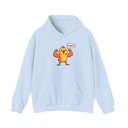 Funny Muscular Chick Hoodie — 'F-Caw!' Cute Strong Chicken Graphic Sweatshirt