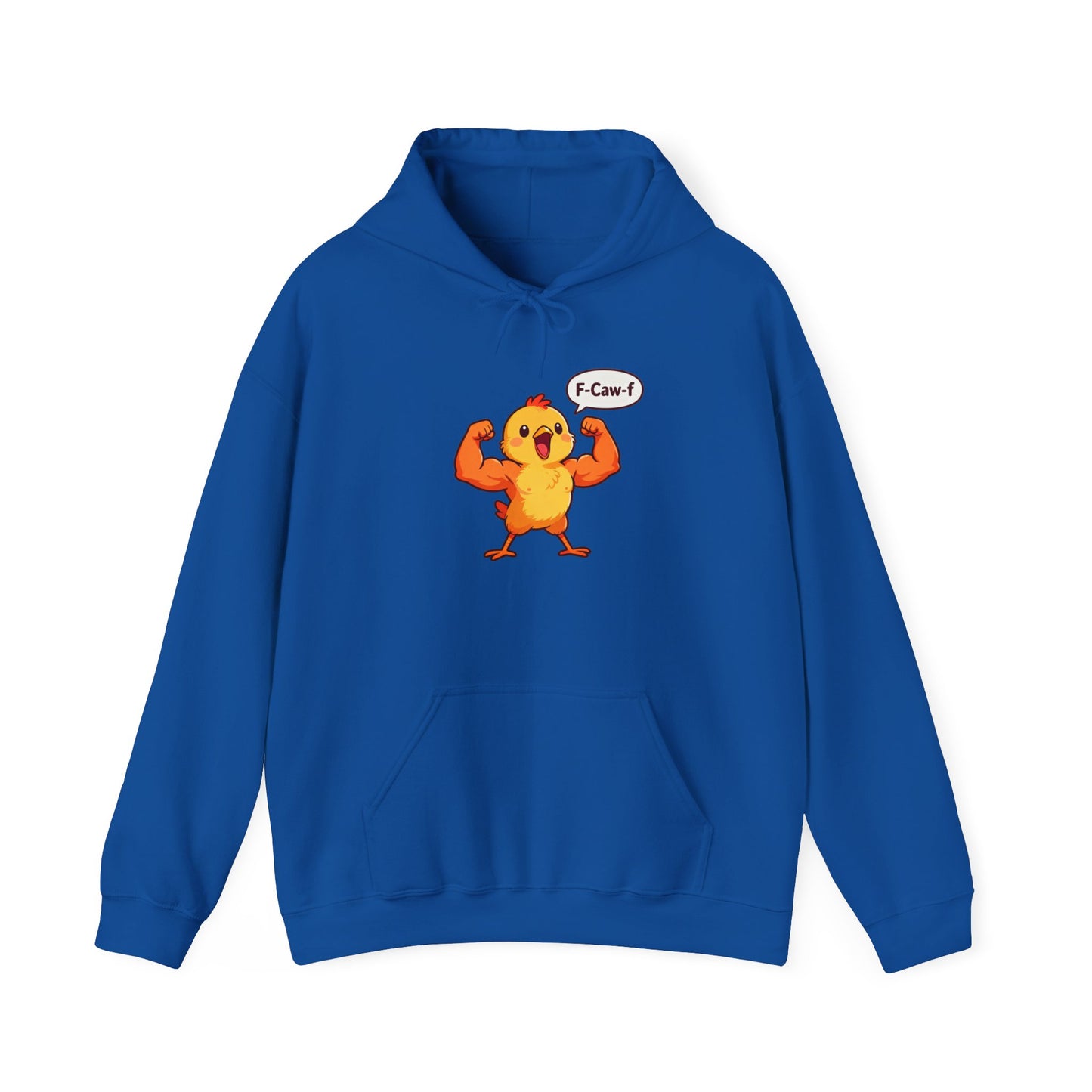 Funny Muscular Chick Hoodie — 'F-Caw!' Cute Strong Chicken Graphic Sweatshirt