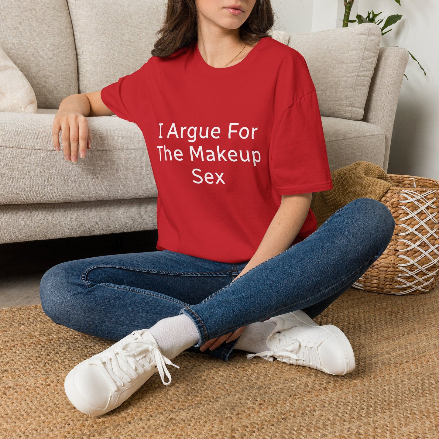 I Argue For The Makeup Sex T-Shirt — Funny Relationship Quote Tee