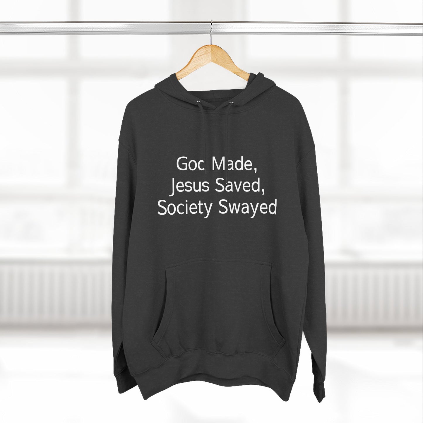 God Made, Jesus Saved Hoodie — Christian Faith Quote Pullover Hoodie
