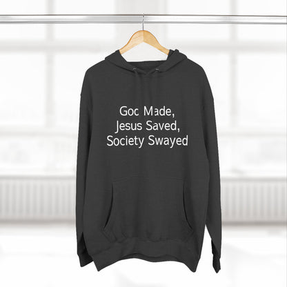 God Made, Jesus Saved Hoodie — Christian Faith Quote Pullover Hoodie