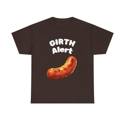Girth Alert T-Shirt — Funny Novelty Tee for Body-Positive Humor