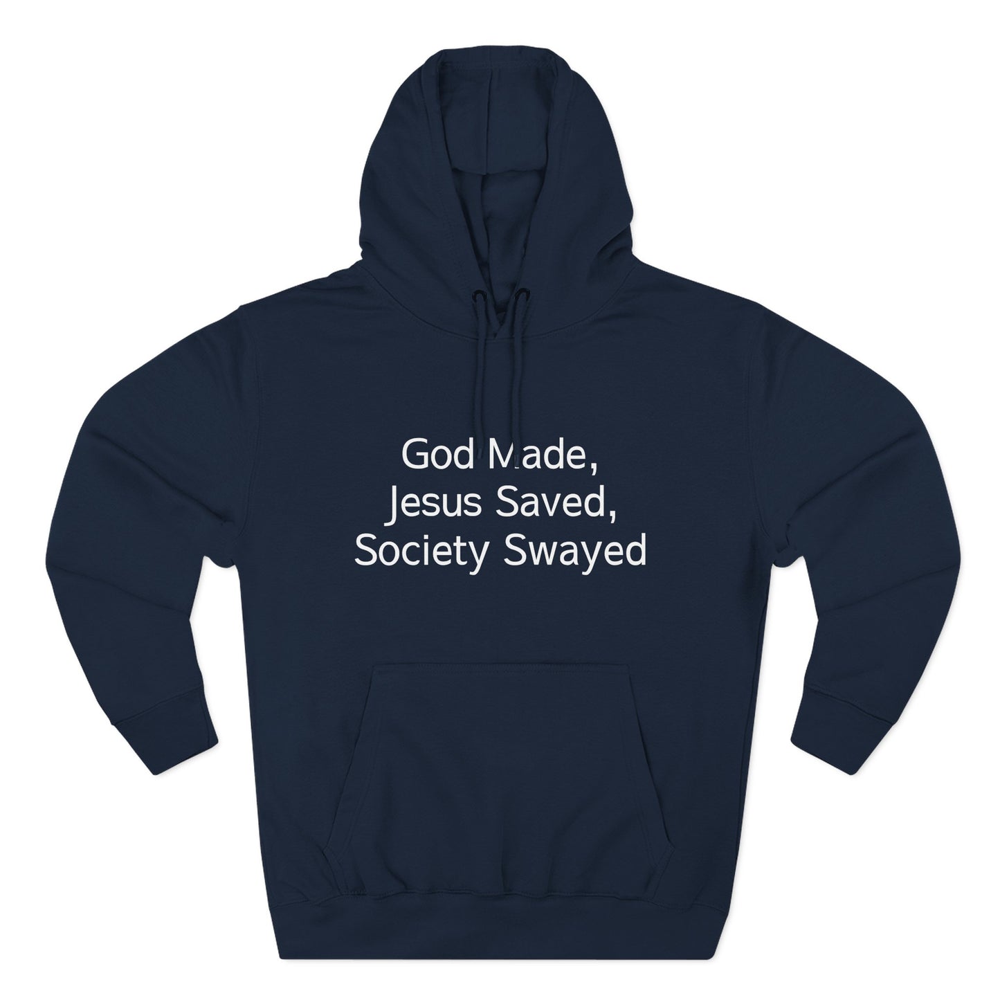 God Made, Jesus Saved Hoodie — Christian Faith Quote Pullover Hoodie