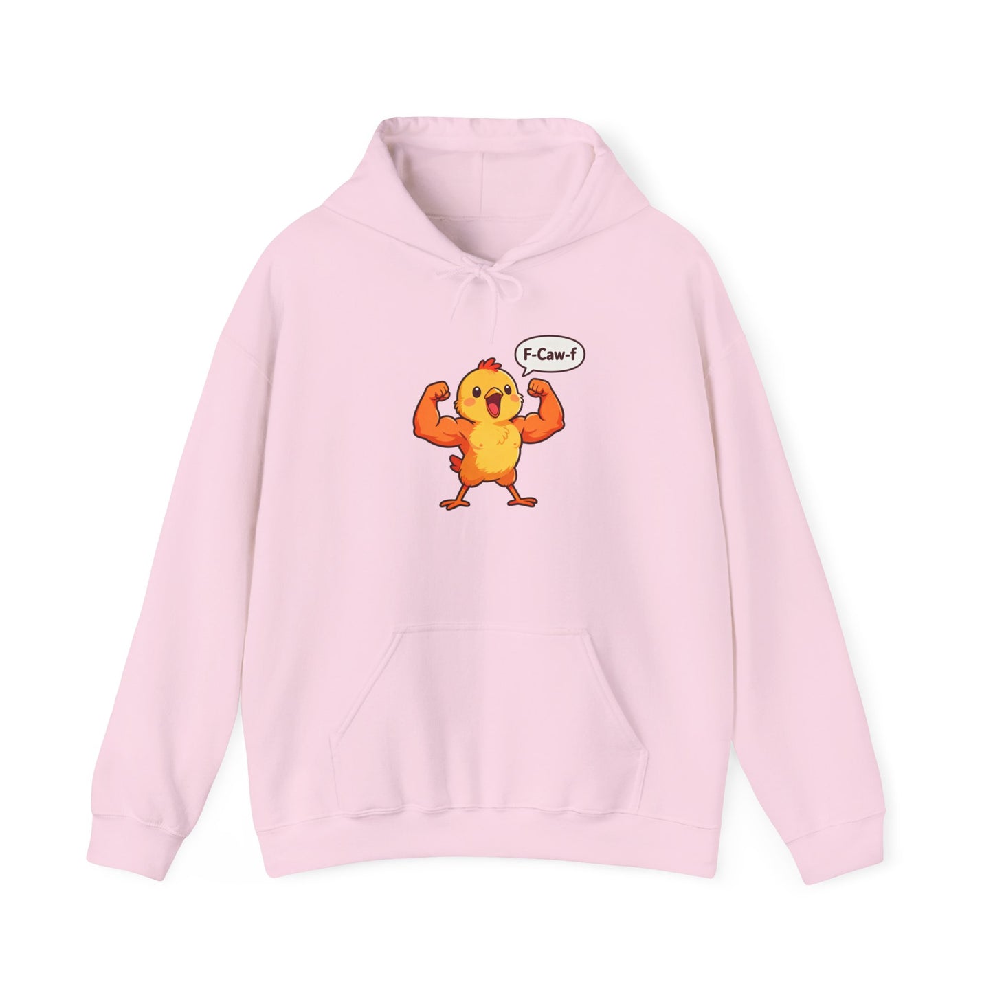 Funny Muscular Chick Hoodie — 'F-Caw!' Cute Strong Chicken Graphic Sweatshirt