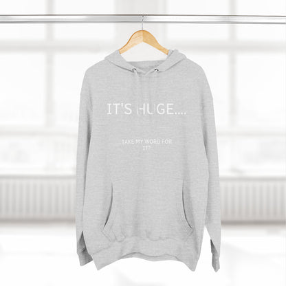 Fleece Hoodie - It's Huge...Take my word for it!