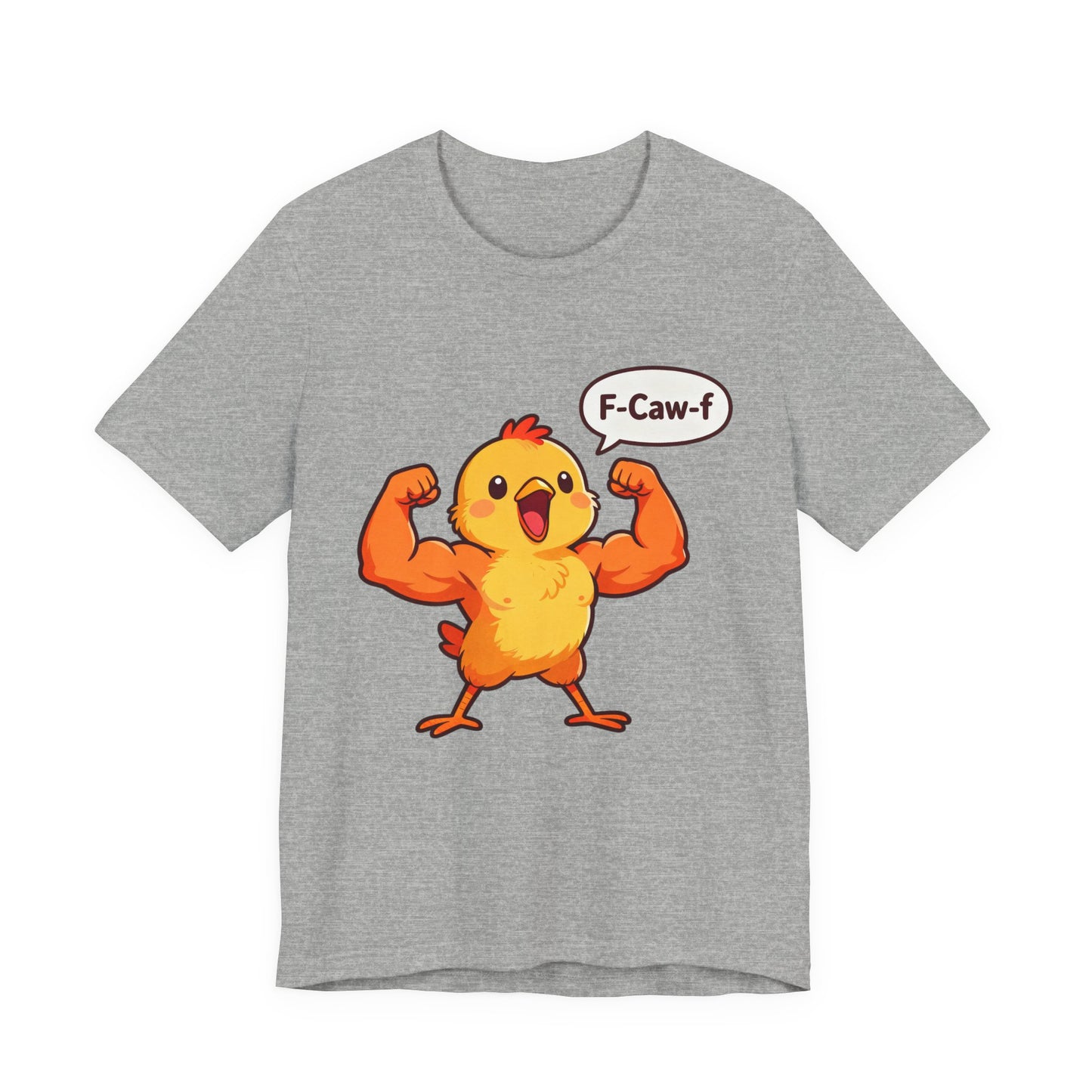 Chicken Strength T-Shirt — Funny 'F-Caw-f' Muscle Chick Tee