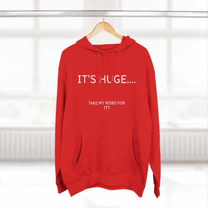 Fleece Hoodie - It's Huge...Take my word for it!