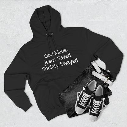 God Made, Jesus Saved Hoodie — Christian Faith Quote Pullover Hoodie