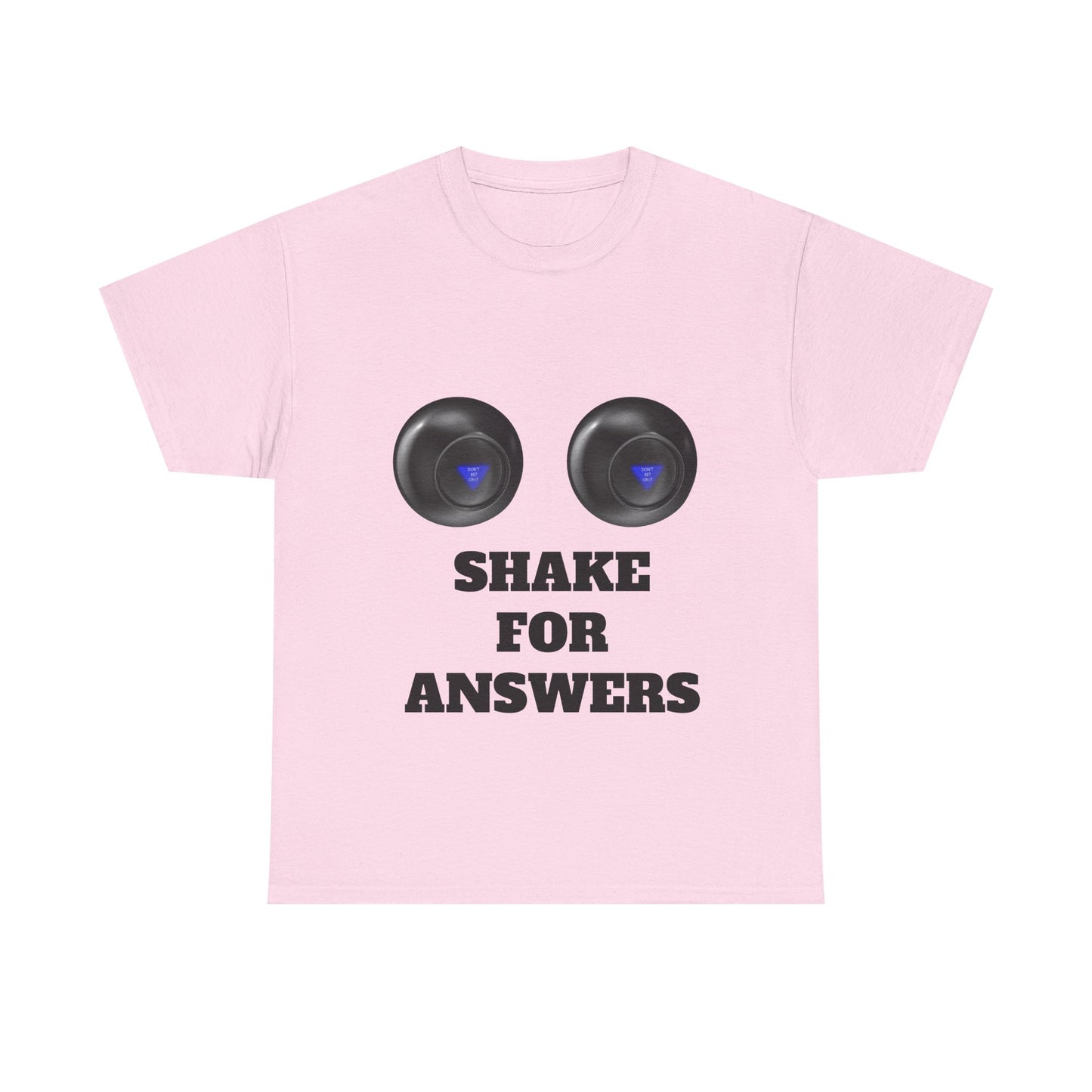 T-Shirt — "Shake for Answers" Magic 8-Ball Style Tee
