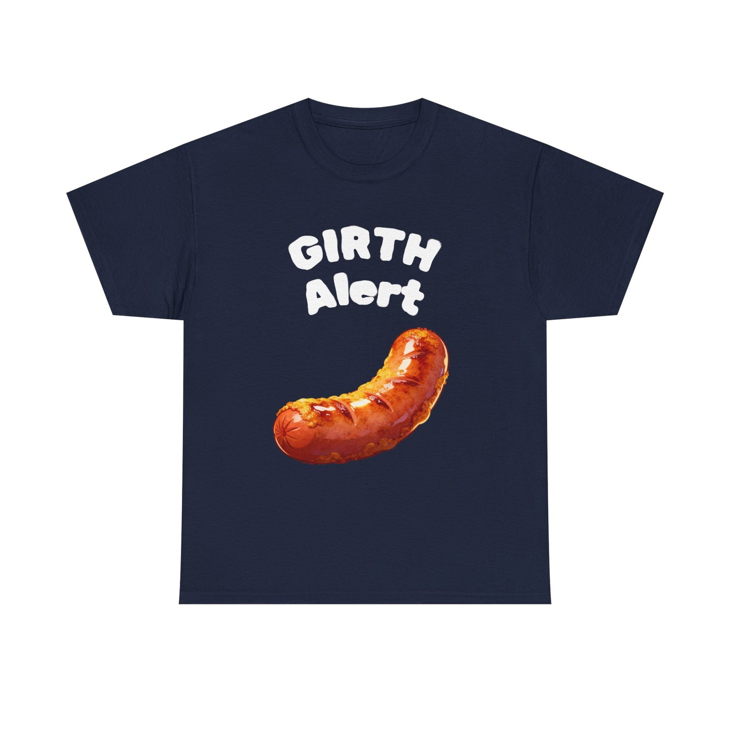 Girth Alert T-Shirt — Funny Novelty Tee for Body-Positive Humor